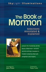 The Book of Mormon: Selections Annotated & Explained (SkyLight Illuminations)